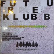 MONKEY TIMERS/FUTURE KLUBB -Mix CD-