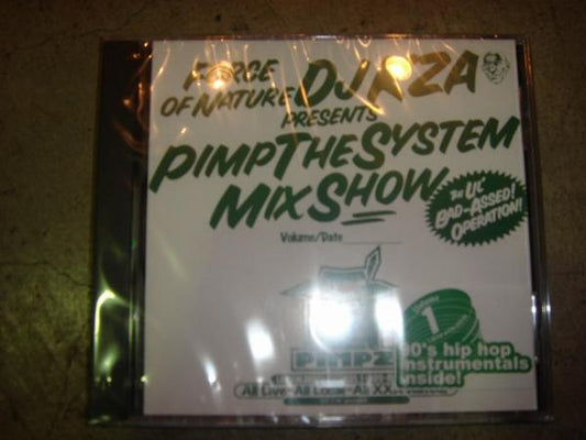 PIMP THE SYSTEM MIX SHOW