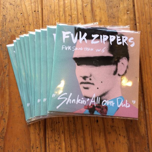 FVK ZIPPERS "Shakin' All over Dub"